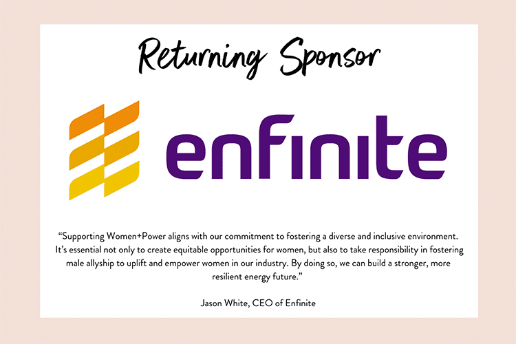 Enfinite Returns as a Megawatt Sponsor of Women + Power